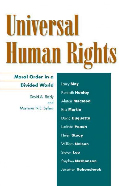 Universal Human Rights : Moral Order in a Divided World.