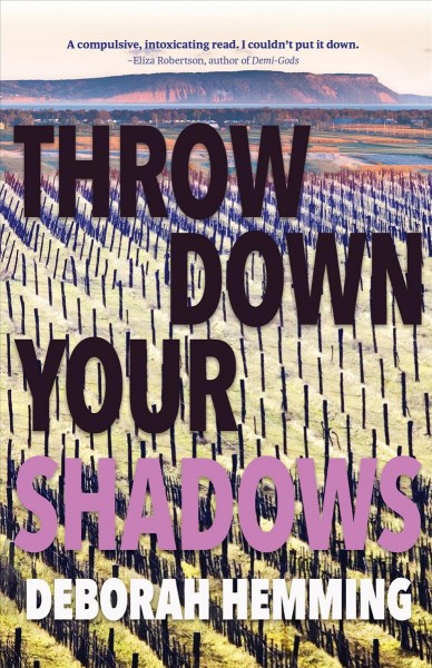 Throw down your shadows / Deborah Hemming.