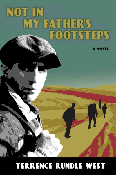 Not in my father's footsteps [electronic resource] : a novel / Terrence Rundle West.