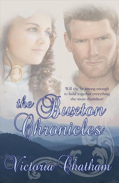 The Buxton chronicles / Victoria Chatham.