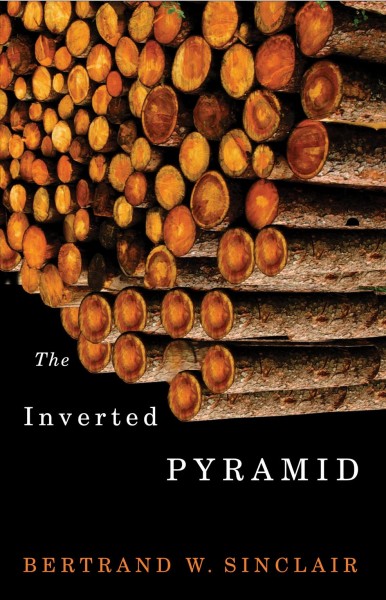 The inverted pyramid [electronic resource] / Bertrand W. Sinclair.