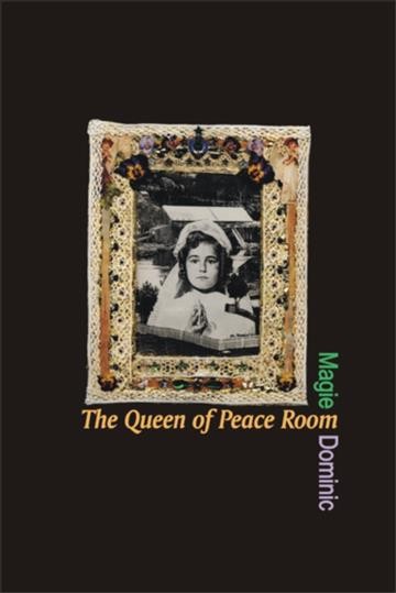 The Queen of Peace room [electronic resource] / Magie Dominic.