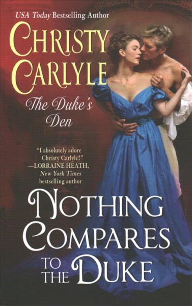 Nothing compares to the duke / Christy Carlyle.