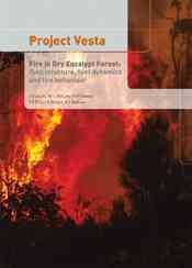 Project Vesta [electronic resource] : fire in dry Eucalypt forest : fuel structure, fuel dynamics and fire behaviour / J.S. Gould ... [et al.].