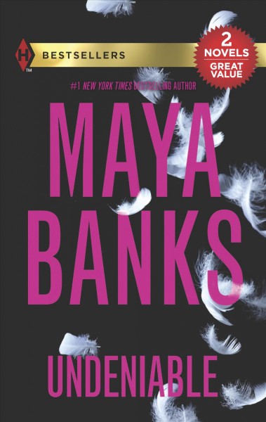 Undeniable / Maya Banks.