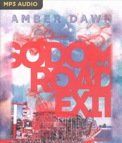 Sodom road exit [sound recording] / Amber Dawn