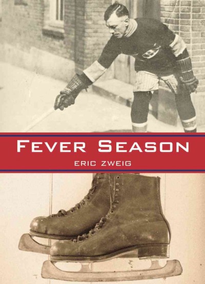 Fever season [electronic resource] / Eric Zweig.