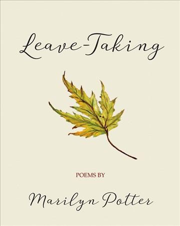 Leave-taking : poems / by Marilyn Potter.