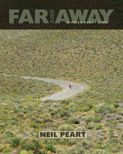 Far and away [electronic resource] : a prize every time / Neil Peart.