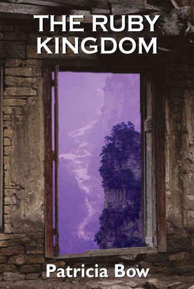 The ruby kingdom [electronic resource] / Patricia Bow.