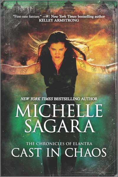 Cast in chaos / Michelle Sagara.