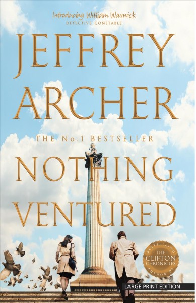 Nothing ventured / Jeffrey Archer. 