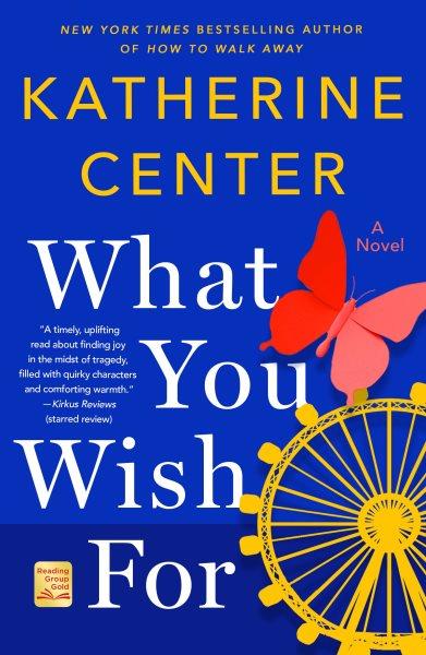 What you wish for [electronic resource] / Katherine Center.