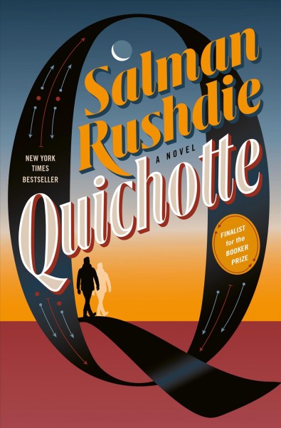 Quichotte : a novel / Salman Rushdie.