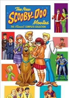 The new Scooby-Doo movies : the (almost) complete collection [videorecording]