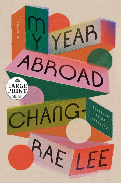 My year abroad Chang-rae Lee. 