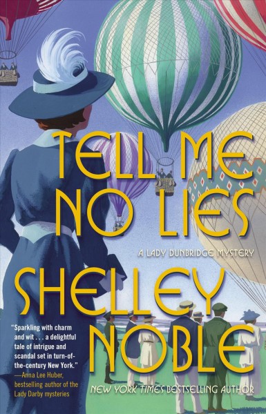 Tell me no lies / Shelley Noble.