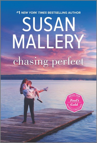 Chasing perfect / Susan Mallery.