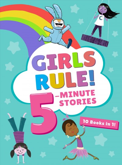 Girls rule! 5-minute stories.