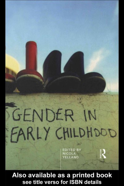 Gender in early childhood / edited by Nicola Yelland.