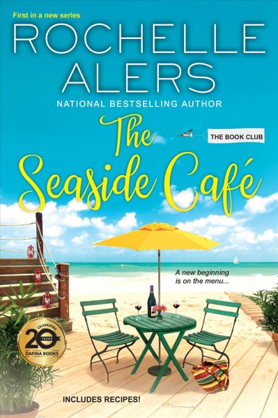 The Seaside Café / Rochelle Alers.