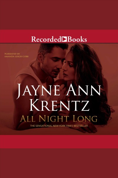 All night long [electronic resource]. Jayne Ann Krentz.