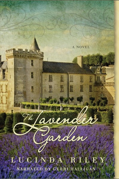 The lavender garden [electronic resource]. Lucinda Riley.