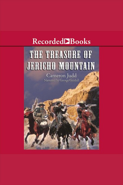 The treasure of jericho mountain [electronic resource]. Judd Cameron.