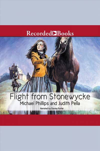Flight from stonewycke [electronic resource] : Stonewycke trilogy, book 2. Pella Judith.