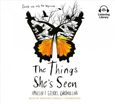 The things she's seen / Ambelin & Ezekiel Kwaymullina.