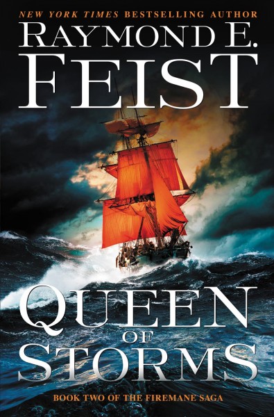 Queen of storms [electronic resource] / Raymond E. Feist.