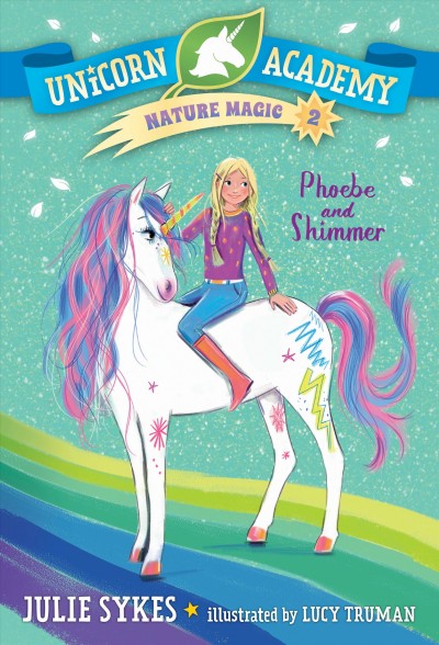 Phoebe and Shimmer / Julie Sykes ; illustrated by Lucy Truman.