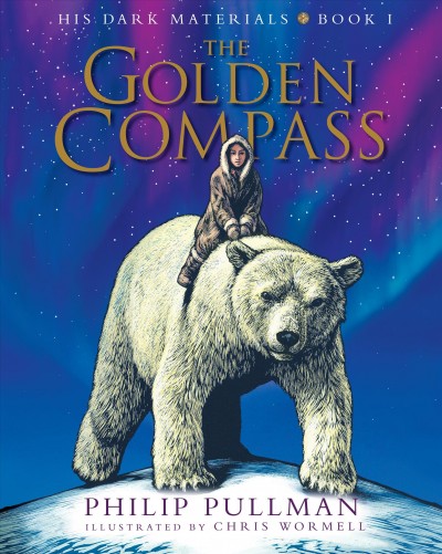 The golden compass / Philip Pullman ; illustrated by Chris Wormell.