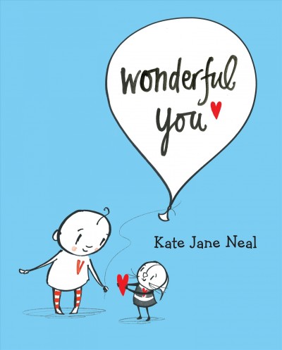 Wonderful you / Kate Jane Neal.