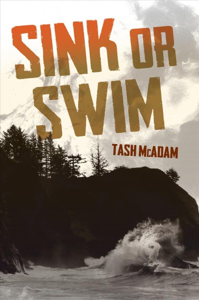 Sink or swim / Tash McAsam.