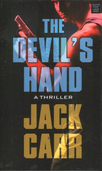 The devil's hand : a thriller / Jack Carr.
