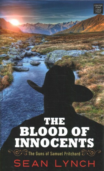The blood of innocents / Sean Lynch.
