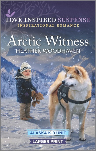 Arctic witness / Heather Woodhaven.