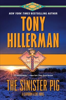 The sinister pig / Tony Hillerman.