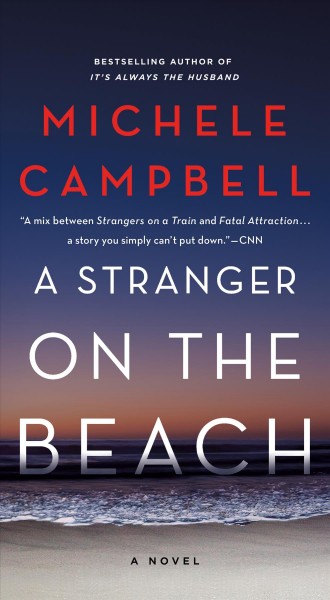 A stranger on the beach / Michele Campbell.