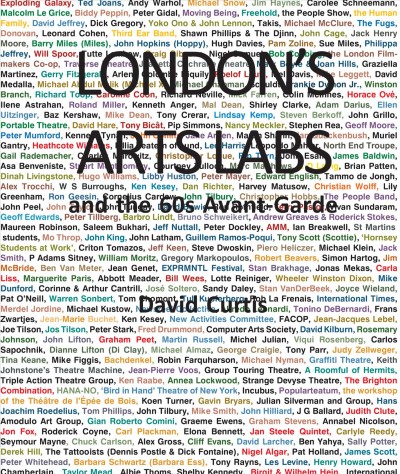 London's arts labs and the 60s avant-garde [electronic resource] / David Curtis.