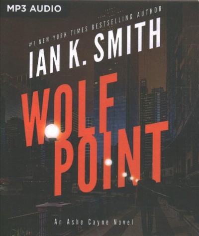Wolf point / Ian K. Smith.