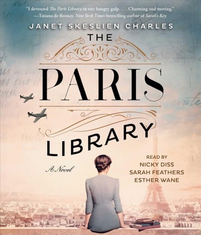 The Paris library : a novel / Janet Skeslien Charles.