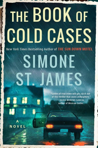 The book of cold cases : a novel / Simone St. James.