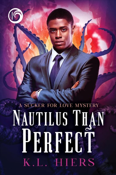 Nautilus than perfect / K.L. Hiers.