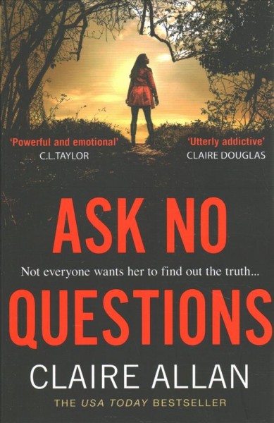 Ask no questions / Claire Allan.