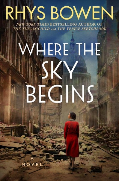 Where the sky begins : a novel / Rhys Bowen.