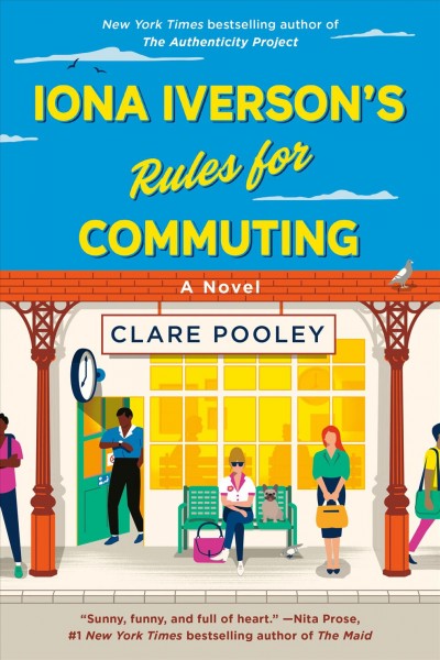 Iona Iverson's rules for commuting : a novel / Clare Pooley.