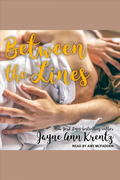 Between the lines [electronic resource] / Jayne Ann Krentz.