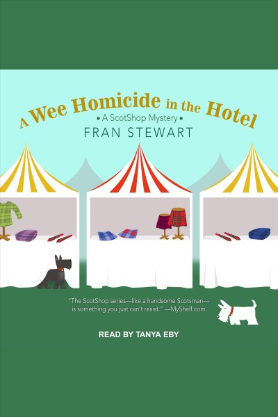 A wee homicide in the hotel [electronic resource] / Fran Stewart.